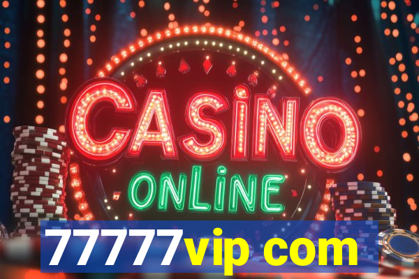77777vip com
